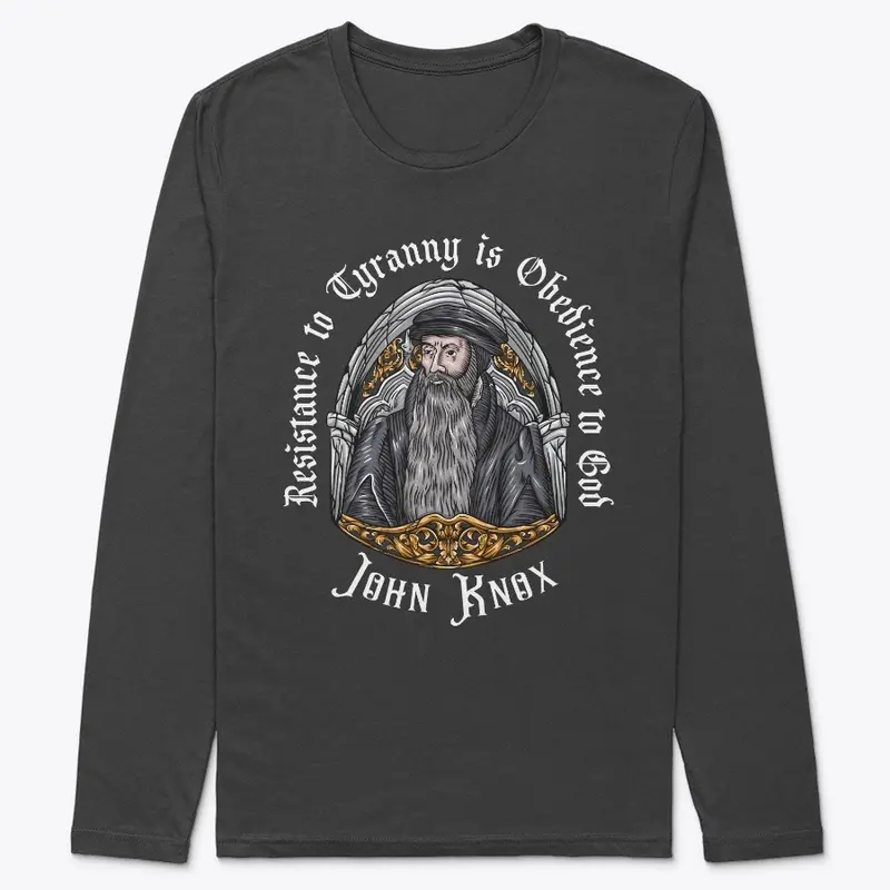 John Knox | Resistance to Tyranny